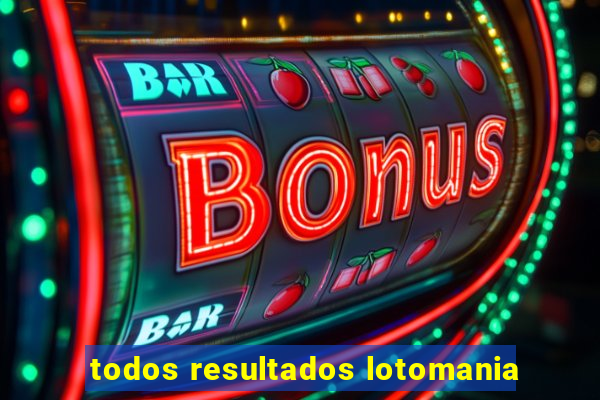 todos resultados lotomania